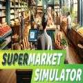 Supermarket Simulator 2024最新版 v1.6