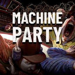 Machine Party v1.0