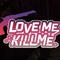 LoveMeKillMe 官网版 v1.4.2