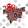 Find Love or Die Trying v2.0