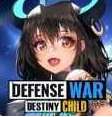 命运之子攻防战（Destiny Child : Defense War）