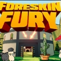 foreskin fury v1.0